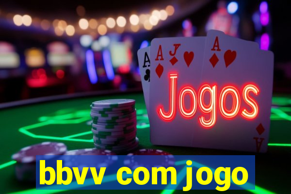 bbvv com jogo